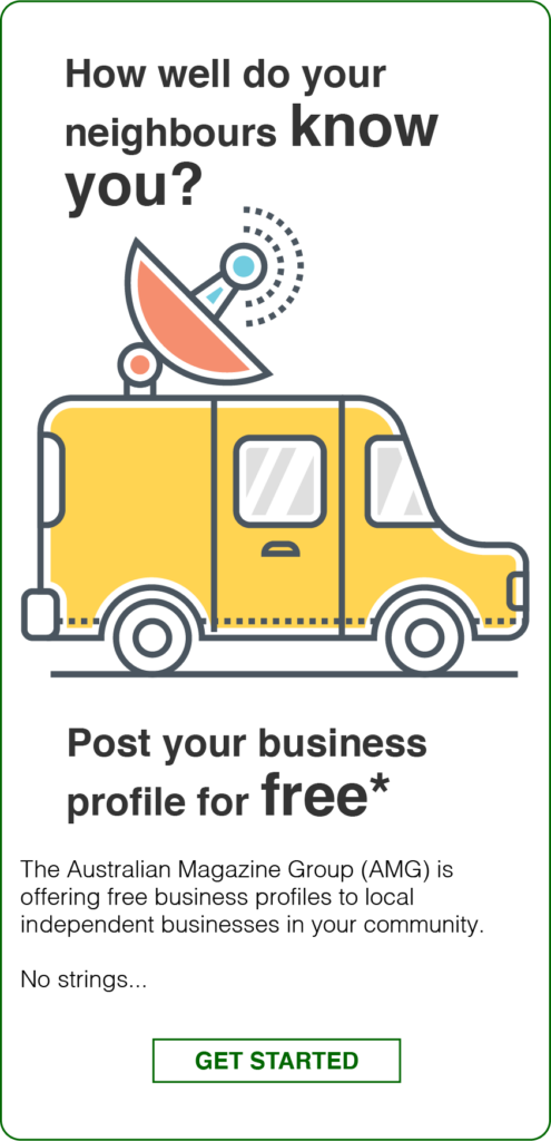 Post Your free business profile with The Auustralian Magazine Group and we'll promote it to the residents of your community.